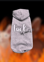 Load image into Gallery viewer, Grey Hoodie - Fuck the dogs